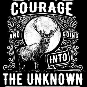 Life Is About Courage