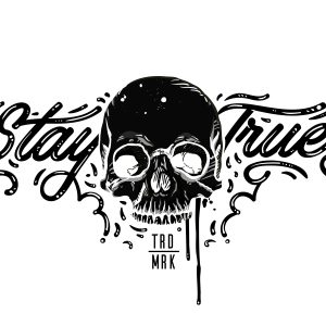 Stay True