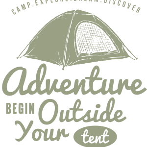 Adventure Begin You Tent