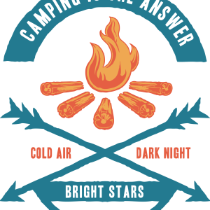 Camping Is The Answer
