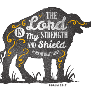 The Lord Is My Strength
